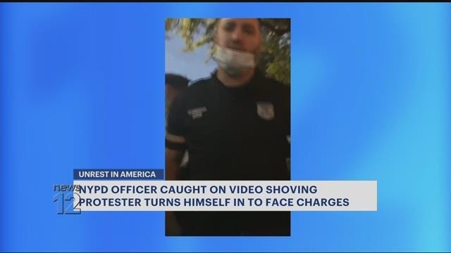 Sources Nypd Officer Caught On Video Shoving Protester To Turn Himself In 42226344 - News12 | Long Island