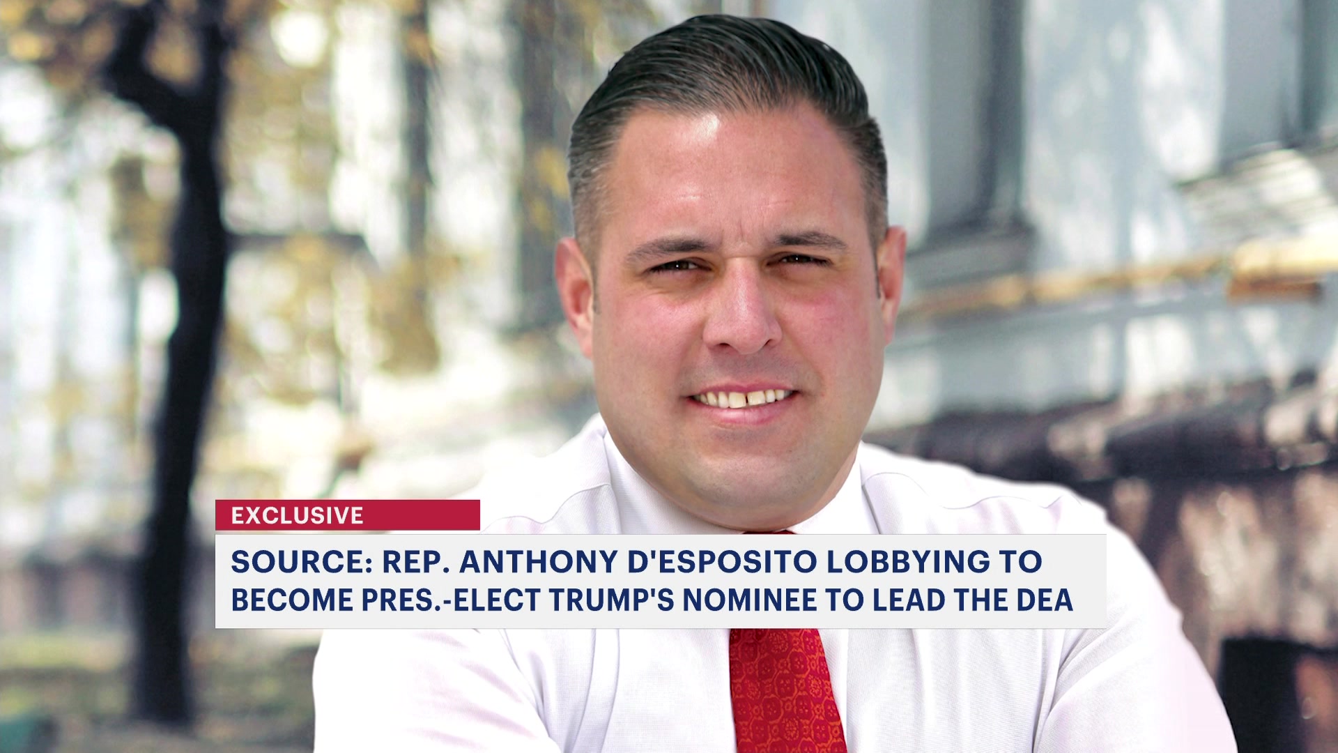 Source: Outgoing Rep. D'Esposito lobbying to become President-elect Trump's nominee to lead DEA - News12 | Connecticut